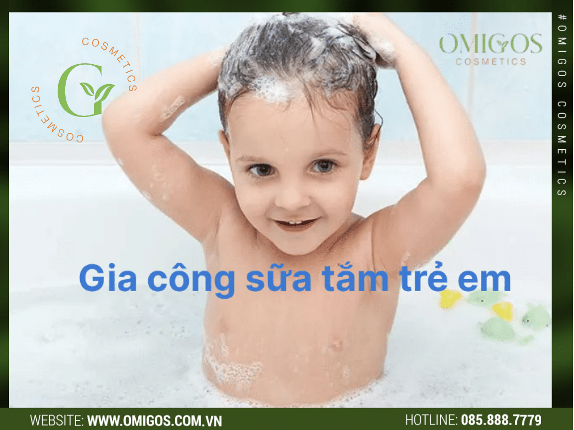 Gia công sữa tắm trẻ em