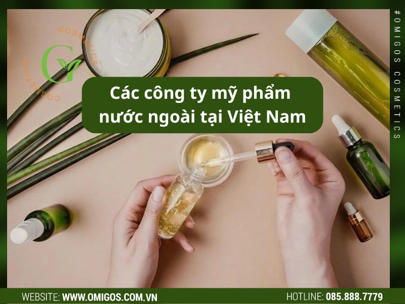 Top các công ty mỹ phẩm nước ngoài tại Việt Nam: Cuộc đua gay cấn không hồi kết