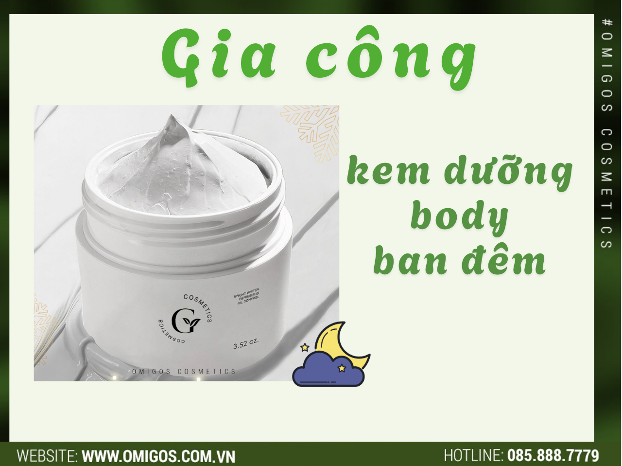 Gia công kem dưỡng body ban đêm độc quyền
