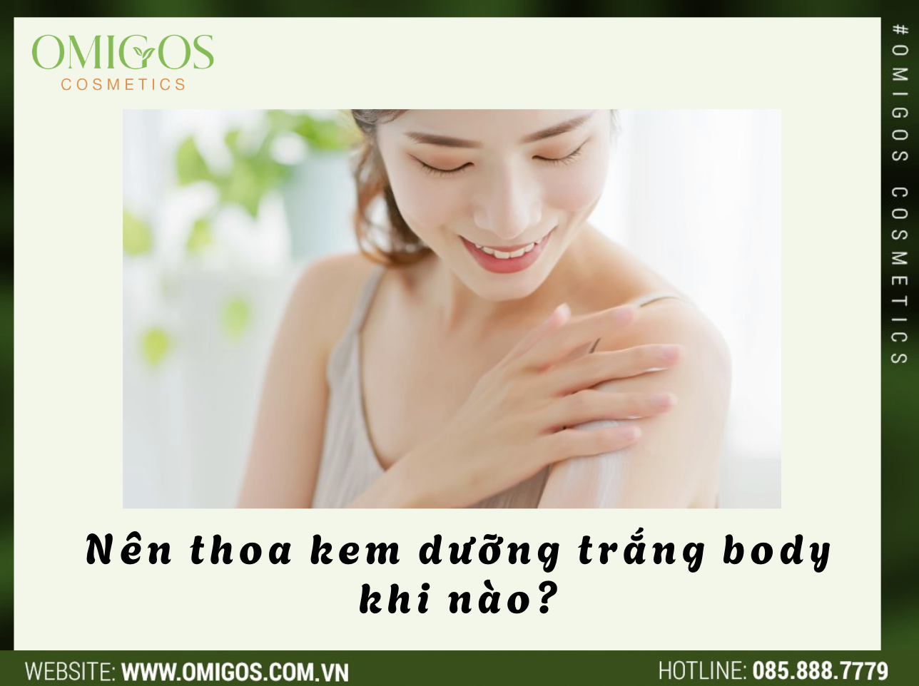 Thời điểm lý tưởng để thoa kem dưỡng trắng da body - Bí quyết làm đẹp cho làn da bạn