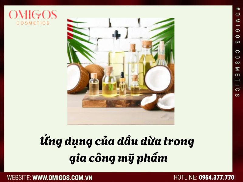 Ứng dụng của dầu dừa trong gia công mỹ phẩm