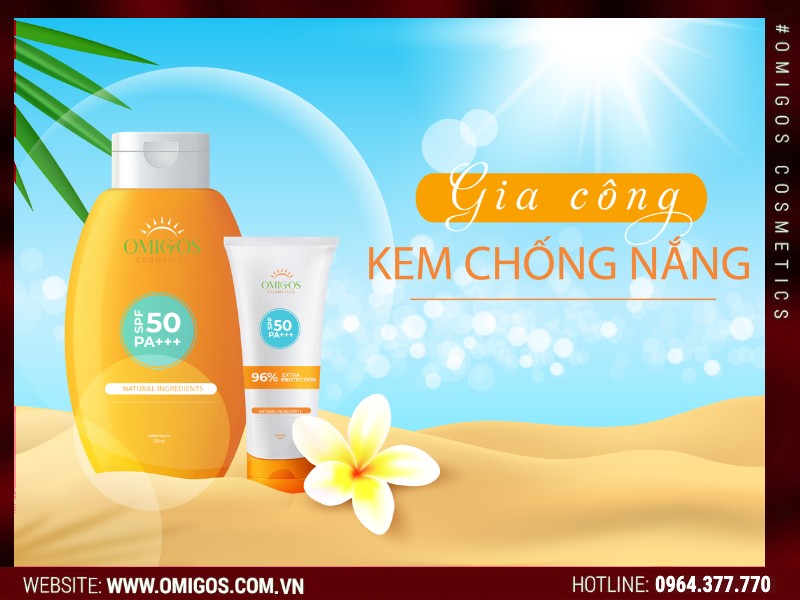 Gia công kem chống nắng tại Omigos