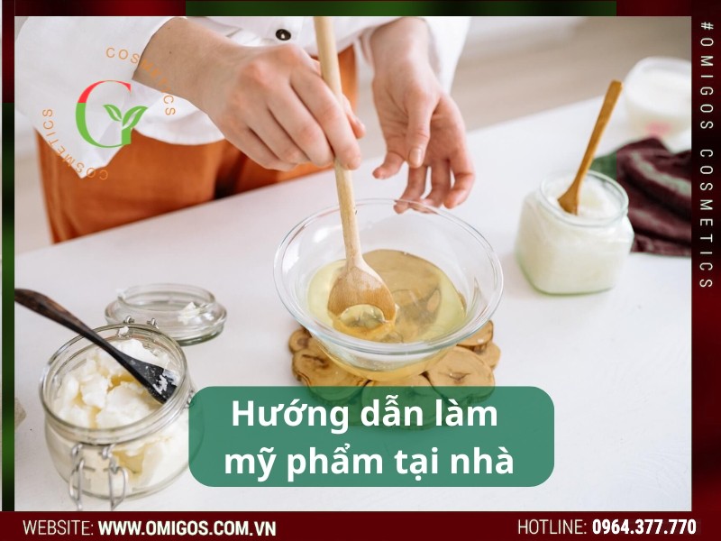 Hướng dẫn làm mỹ phẩm tại nhà chi tiết, từ cơ bản đến chuyên nghiệp