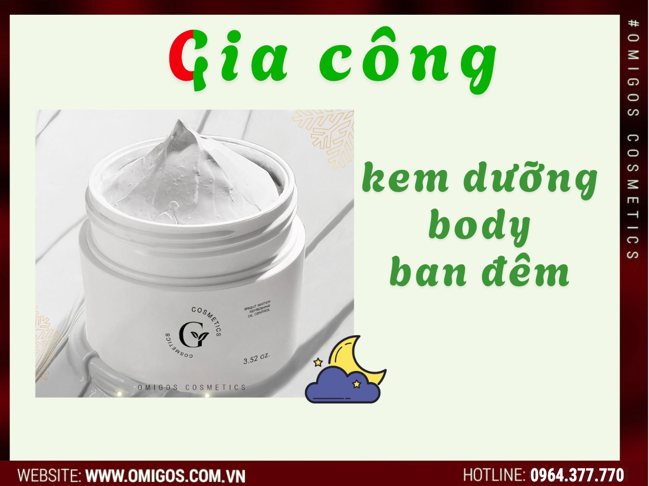 Gia công kem dưỡng body ban đêm độc quyền